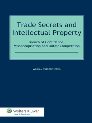 cover image of Trade Secrets and Intellectual Property